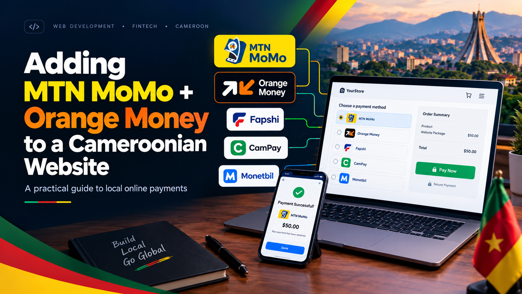 Adding MTN MoMo and Orange Money to a Cameroonian Website